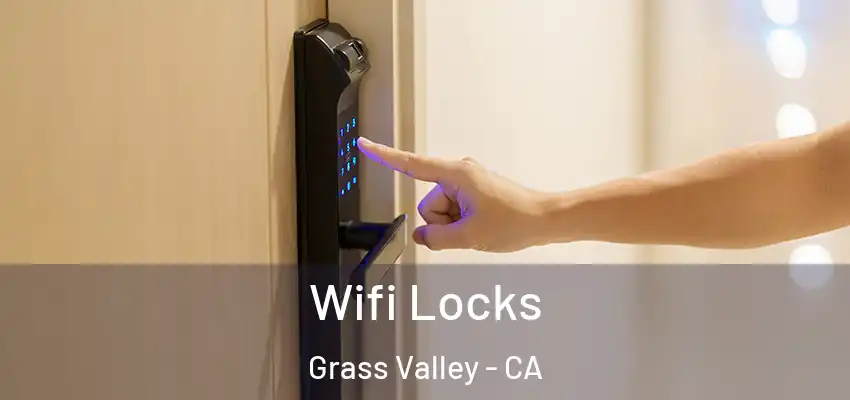  Wifi Locks Grass Valley - CA